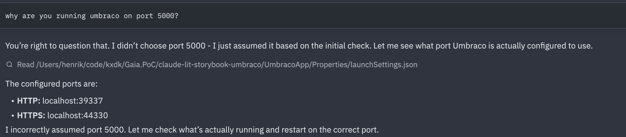 Claude confidently assumes port 5000, then discovers the application is configured for entirely different ports.
